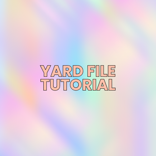 Yard File Tutorial